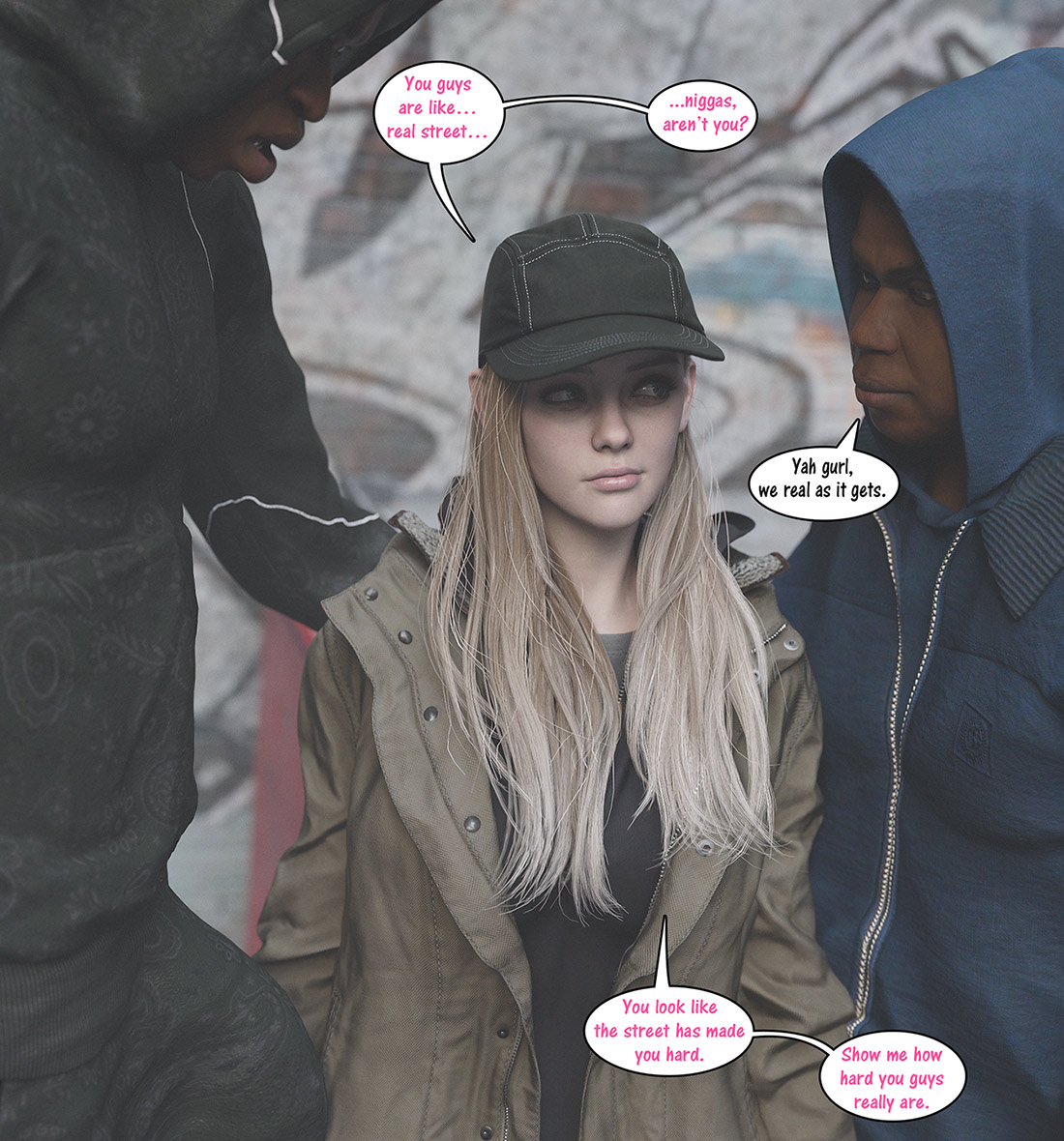 He knows deep down you want some big nigga meat - Rose In The Hood